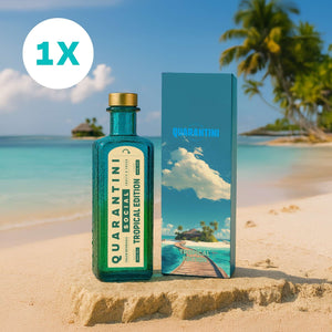 Quarantini TROPICAL EDITION